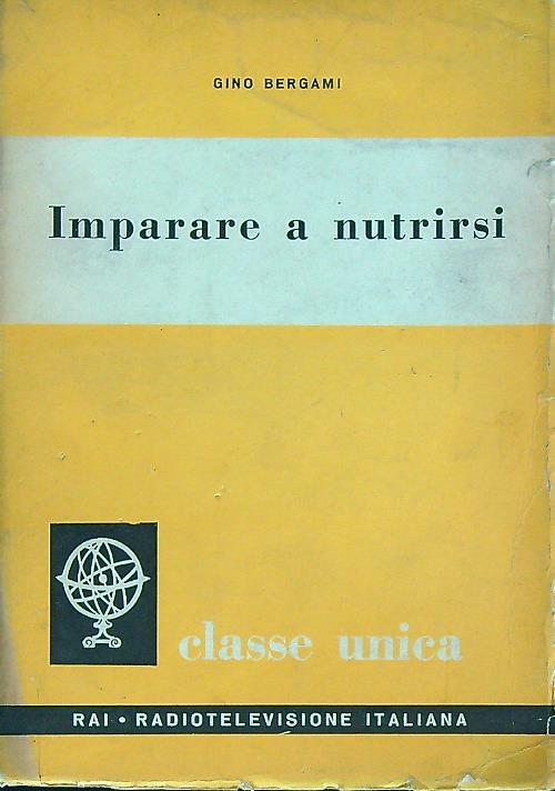 Imparare a nutrirsi - Gino Bergami - copertina