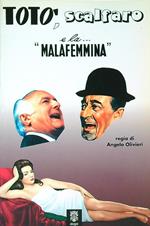 Toto' scalfaro e la... Malafemmina