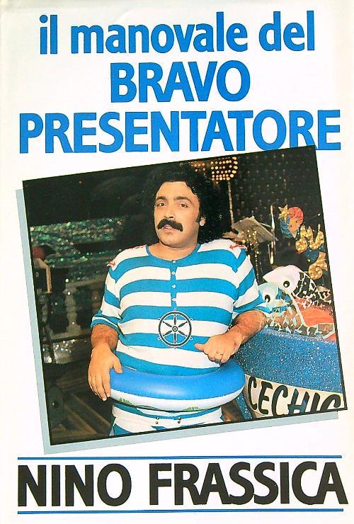 Il manovale del bravo presentatore - Nino Frassica - copertina