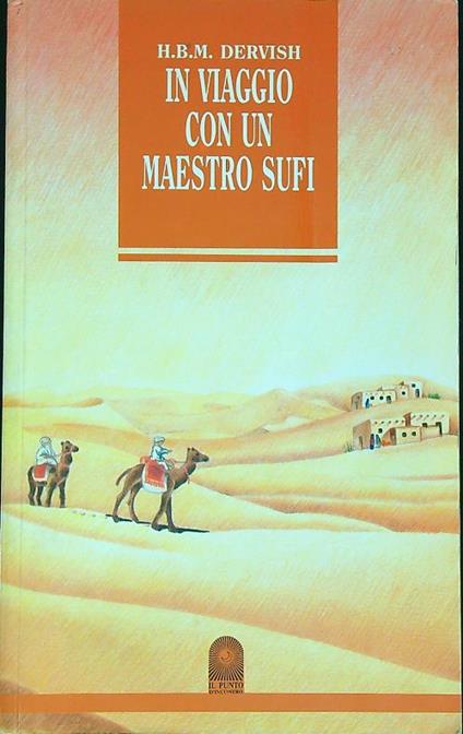 In viaggio con un maestro Sufi  - H.B.M. Dervish - copertina