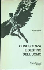 Conoscenza e destino dell'uomo