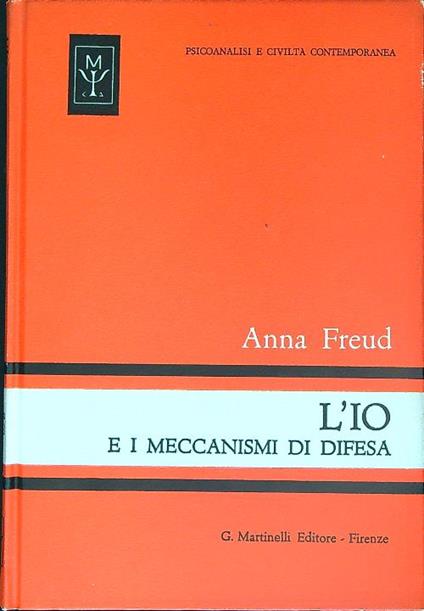 L' Io e i meccanismi di difesa - Anna Freud - copertina
