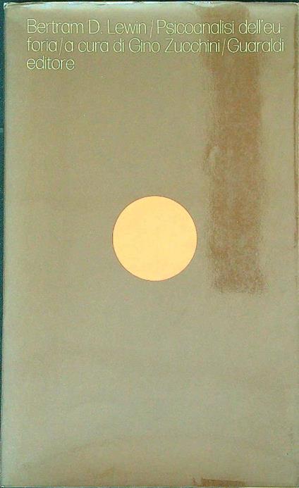 Psicoanalisi dell'euforia  - Bertram Lewin - copertina