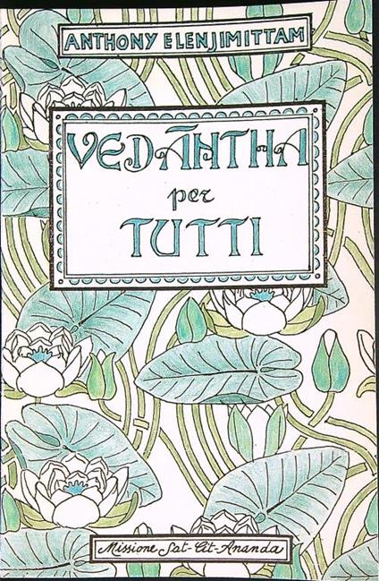 Vedantha per tutti - Anthony Elenjimittam - copertina