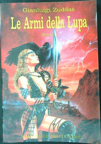 Le  armi della lupa - Gianluigi Zuddas - copertina