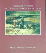 Linguaggi pittorici del naturalismo ottocentesco. Museo Sandro Parmeggiani