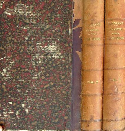 I martiri della libertà italiana dal 1794 al 1848. 2vv - Atto Vannucci - copertina