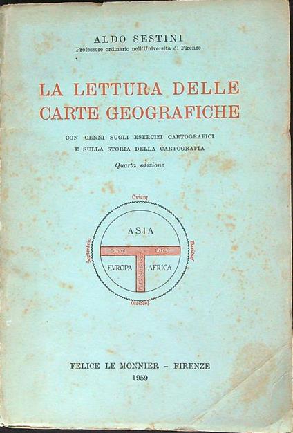 La lettura delle carte geografiche  - Aldo Sestini - copertina