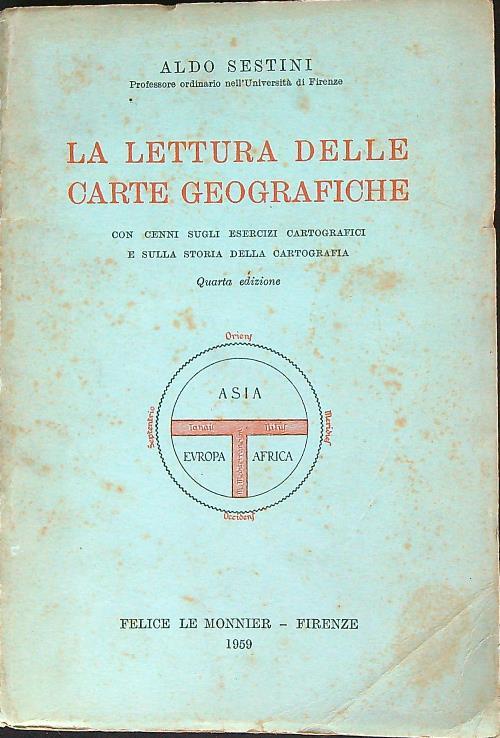 La lettura delle carte geografiche  - Aldo Sestini - copertina