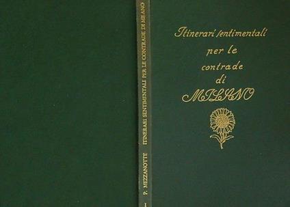 Itinerari sentimentali per le contrade di Milano I - copertina