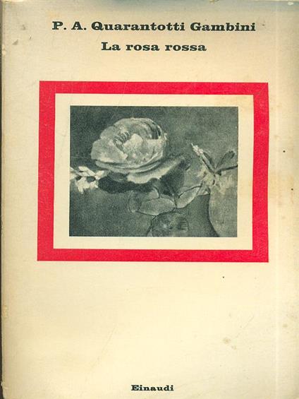 La rosa rossa - P. A. Quarantotti Gambini - copertina