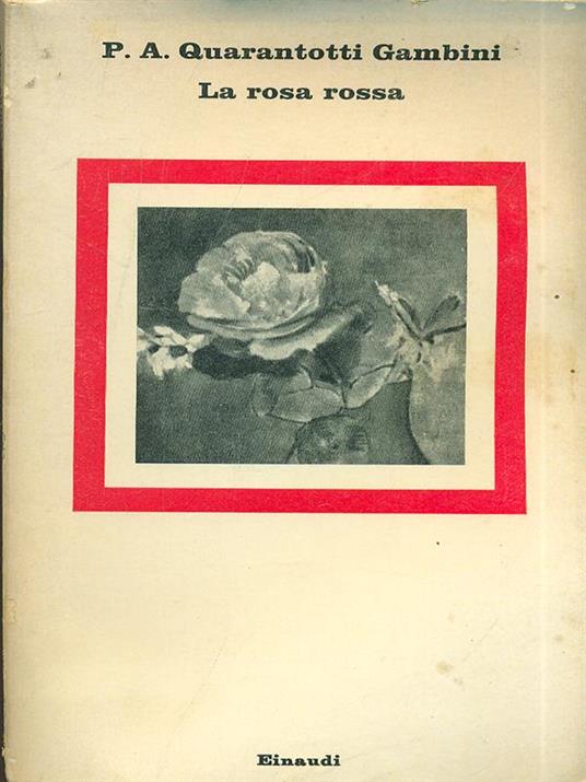 La rosa rossa - P. A. Quarantotti Gambini - copertina