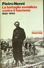 La battaglia socialista contro il fascismo (1922-1944)
