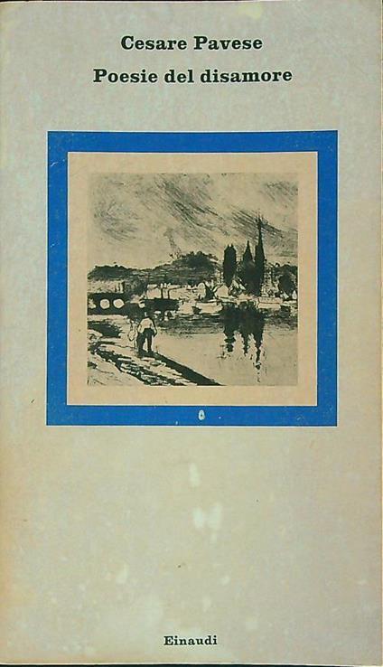 Poesie del disamore e altre poesie disperse - Cesare Pavese - copertina