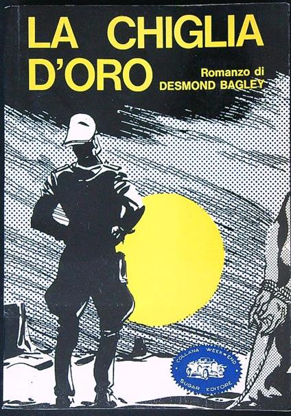 La Chiglia D'Oro - Desmond Bagley - copertina