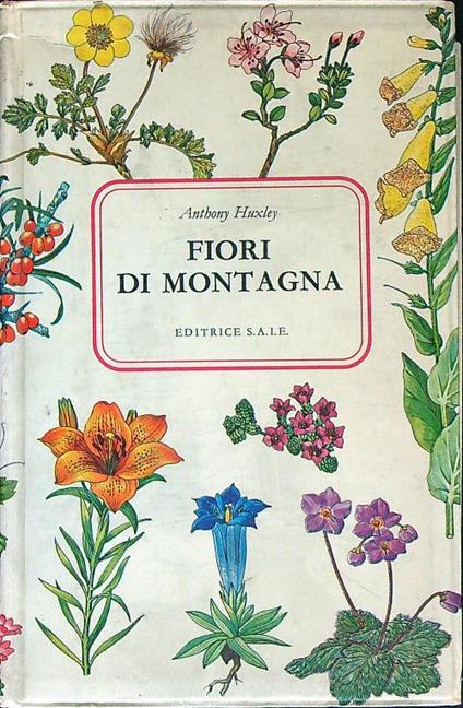 Fiori di montagna - Anthony Huxley - copertina