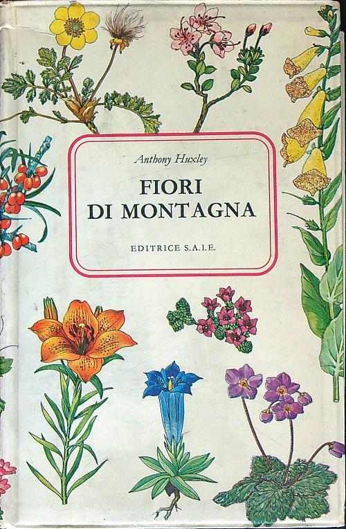 Fiori di montagna - Anthony Huxley - copertina