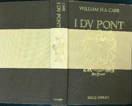 I du Pont - William H.A.Carr - copertina