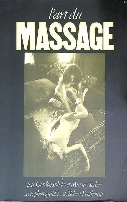 L' art Du Massage - Gordon Inkeles - copertina