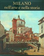 Milano nella Storia e nell'Arte 