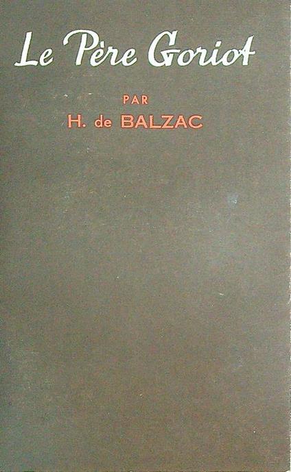 Le pere goriot  - Honore De Balzac - copertina
