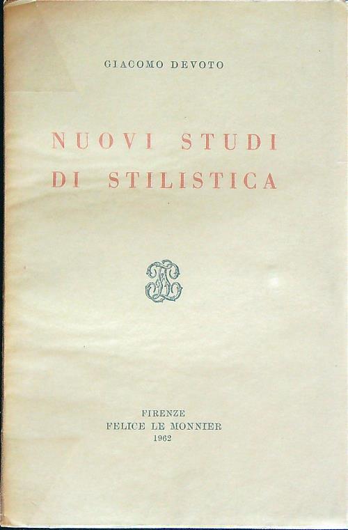 Nuovi studi di stilistica - Giacomo Devoto - copertina
