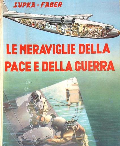Le meraviglie della pace e della guerra - Supka - copertina