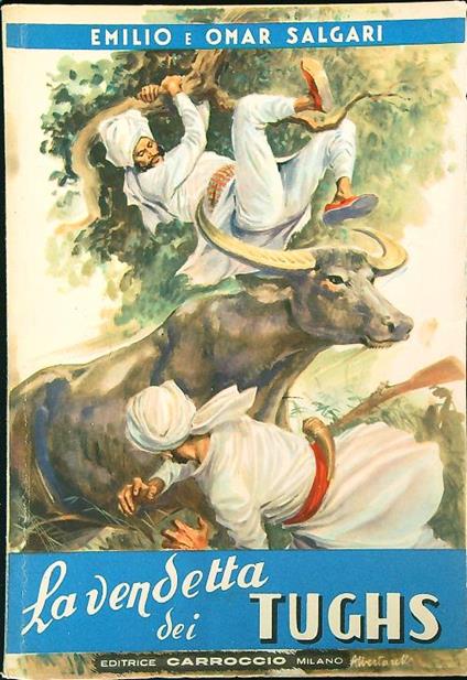 La vendetta dei Tughs - Emilio Salgari,Omar Salgari - copertina