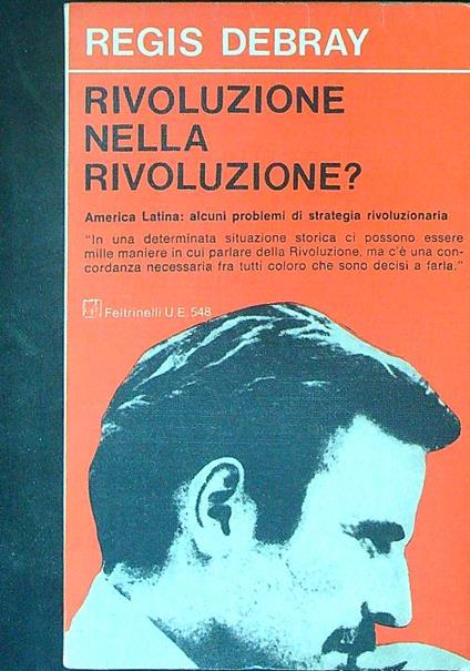 Rivouzione nella rivoluzione? - Regis Debray - copertina