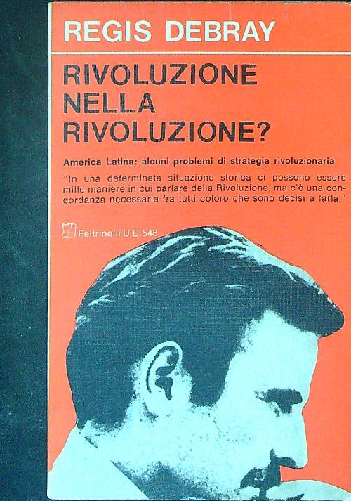 Rivouzione nella rivoluzione? - Regis Debray - copertina