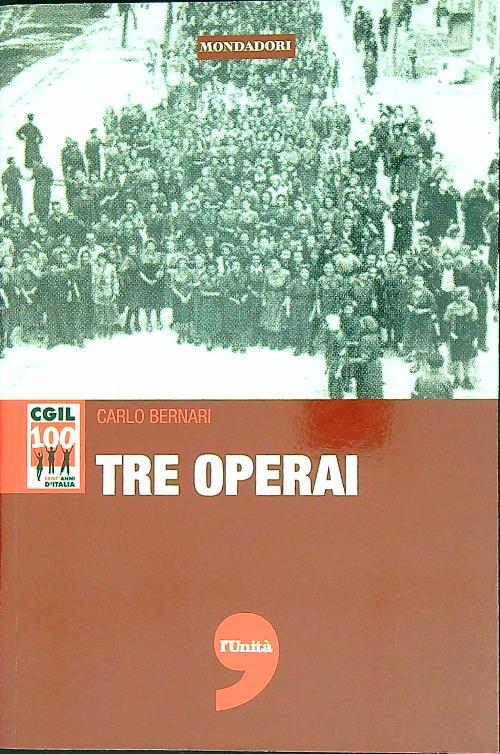 Tre operai - Carlo Bernari - copertina
