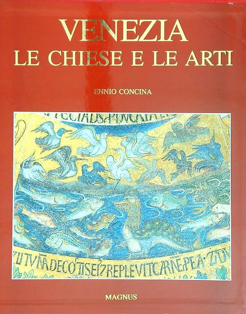 Venezia le chiese e le arti. 2vv - Ennio Concina - copertina