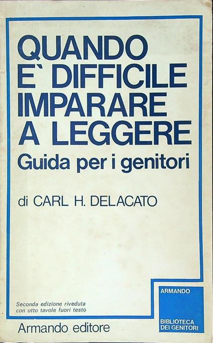Quando è difficile imparare a leggere - Carl Delacato - copertina