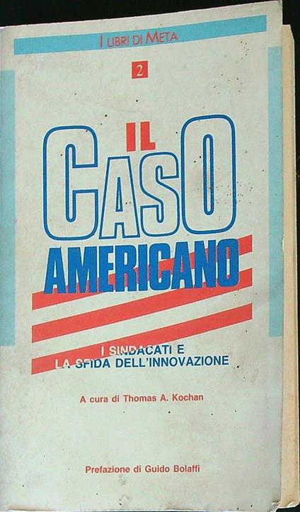 Il caso americano - Thomas Kochan - copertina