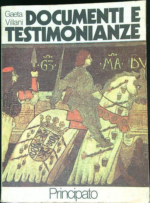 Documenti e testimonianze vol. 1 - Franco Gaeta,Pasquale Villani - copertina