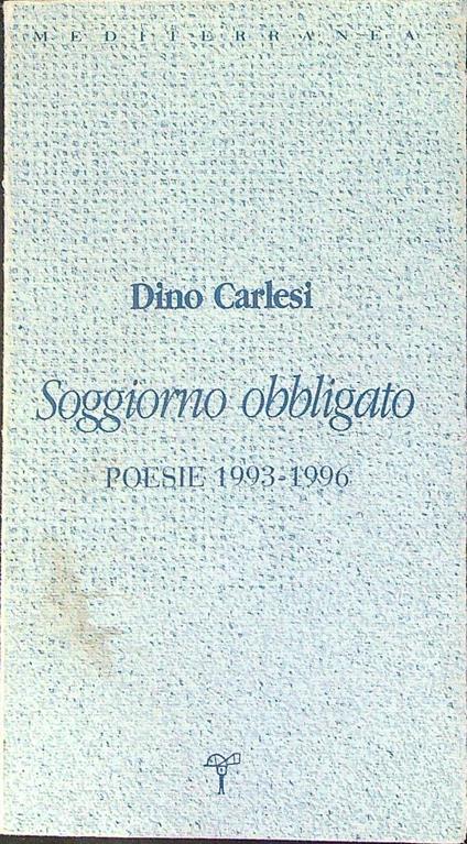 Soggiorno obbligato - Dino Carlesi - copertina