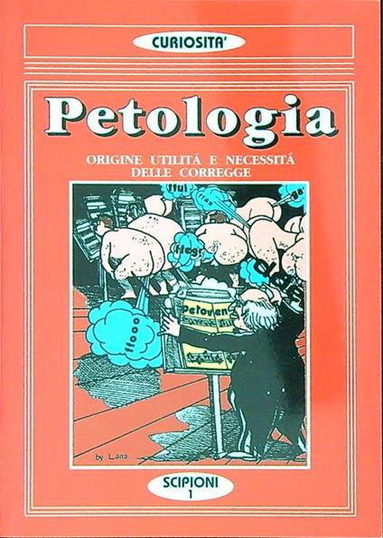 Petologia ossia origine utilità e necessità delle corregge  - copertina