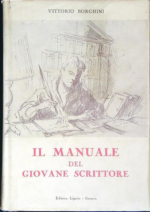 Il manuale del giovane scrittore - Vittorio Borghini - copertina