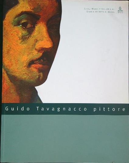 Guido Tavagnacco pittore - copertina