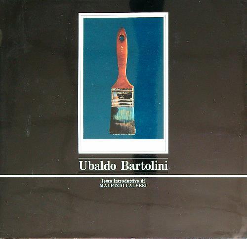 Ubaldo Bartolini  - Maurizio Calvesi - copertina