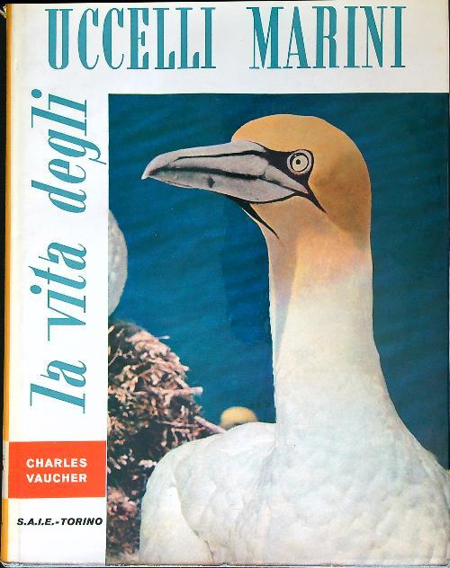 La vita degli uccelli marini   - Charles Vaucher - copertina