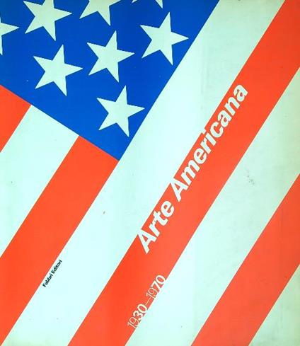 Arte Americana 1930-1970 - copertina