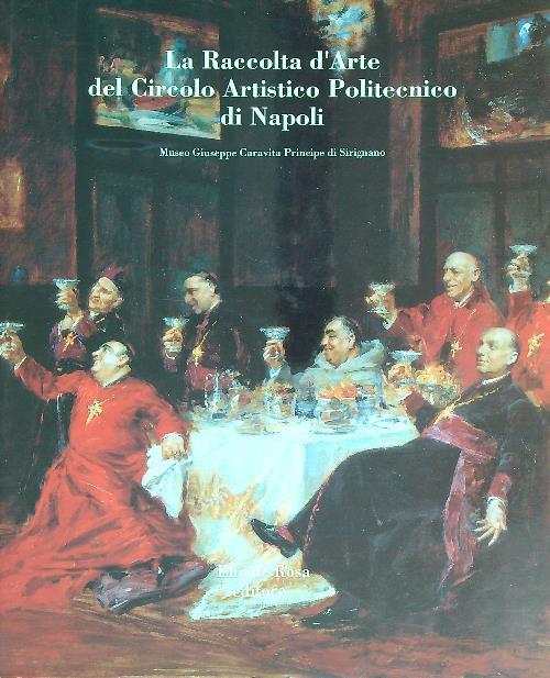 La Raccolta d'Arte del Circolo Artistico Politecnico di Napoli - copertina