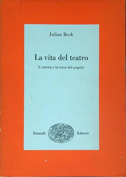 La vita del teatro - Julian Beck - copertina