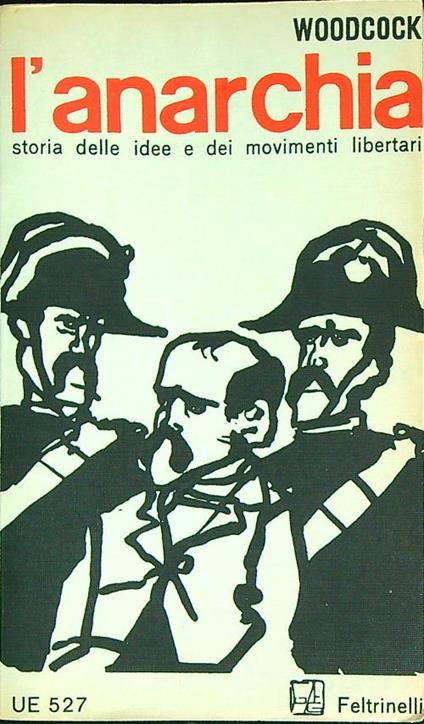 L' anarchia - George Woodcock - copertina