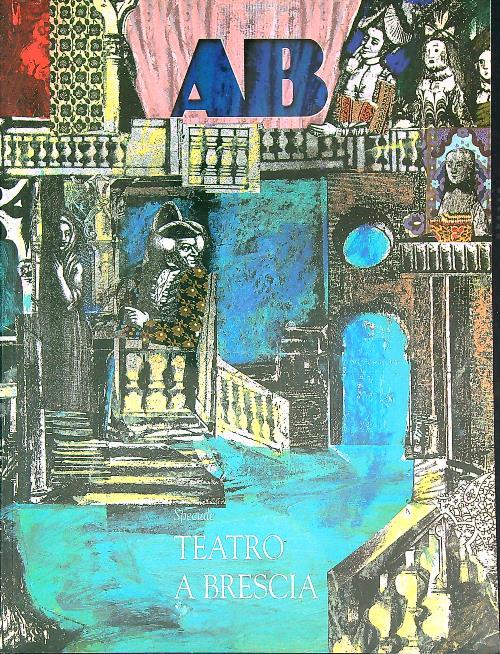 AB Atlante Bresciano Speciale Teatro a Brescia - copertina