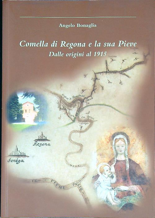 Comella di regona e la sua pieve - Angelo Bonaglia - copertina