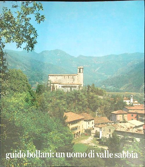 Guido Bollani: uomo di Valle Sabbia - copertina