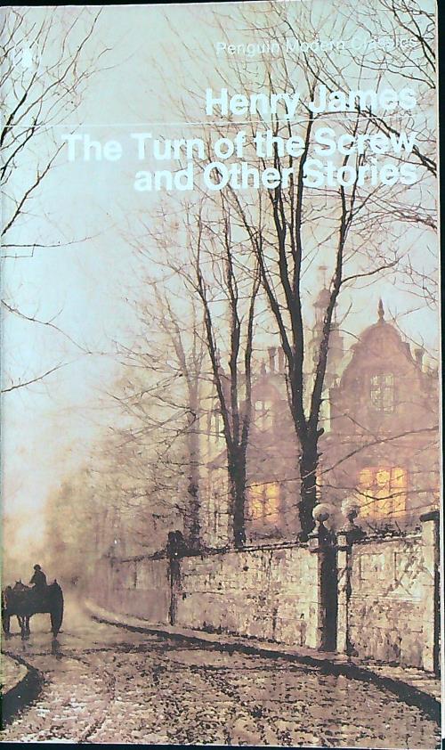 The Turn of the Screw And Other Stories  - Henry James - copertina