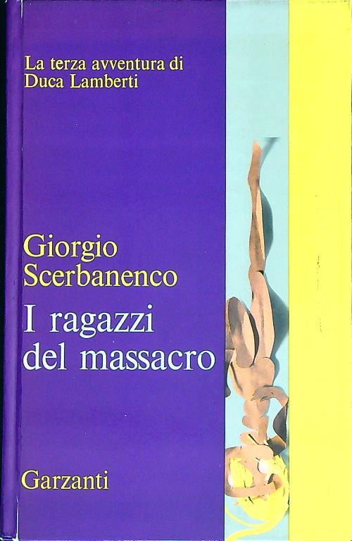 I ragazzi del massacro - Giorgio Serbanenco - copertina
